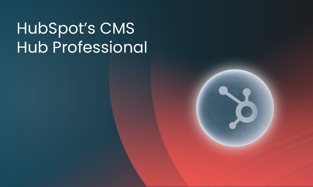 Why choose HubSpots CMS Hub Professional tier_ (2)